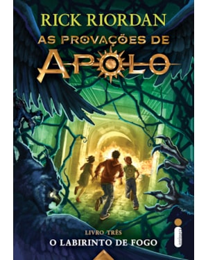 O LABIRINTO DE FOGO