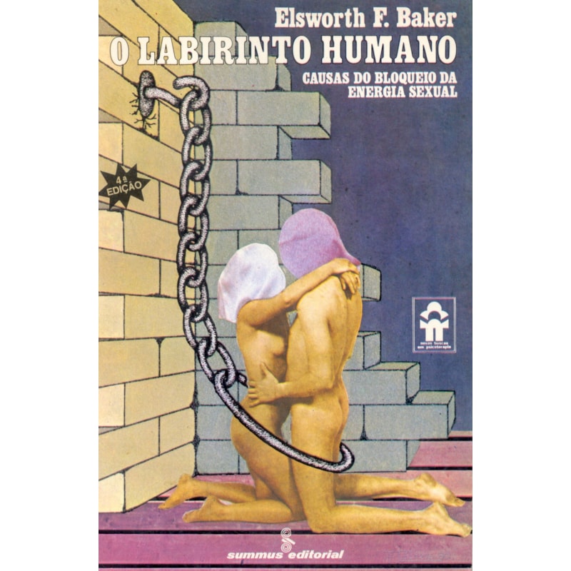 O LABIRINTO HUMANO: CAUSAS DO BLOQUEIO DA ENERGIA SEXUAL