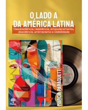 O LADO A DA AMÉRICA LATINA