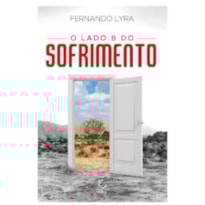 O lado B do sofrimento