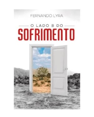 O lado B do sofrimento