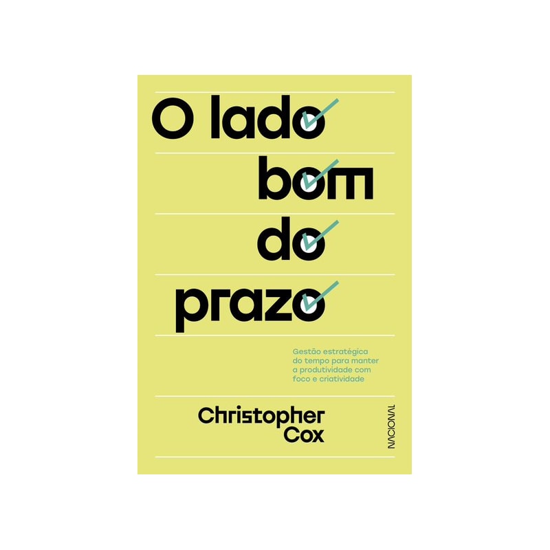 O LADO BOM DO PRAZO