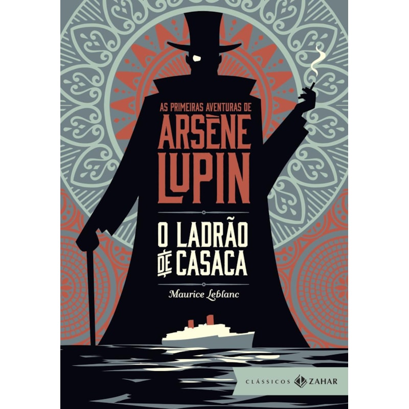 O LADRÃO DE CASACA: EDIÇÃO BOLSO DE LUXO - CLÁSSICO ADAPTADO NA SÉRIE LUPIN