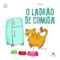 O LADRÃO DE COMIDA