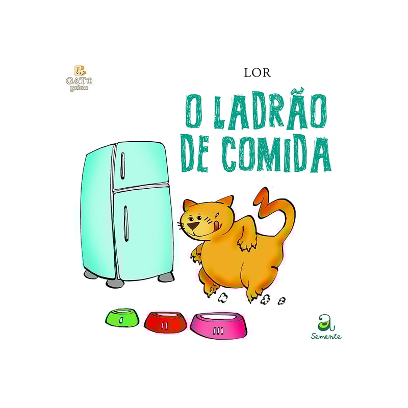 O LADRÃO DE COMIDA