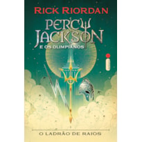 O LADRÃO DE RAIOS: SÉRIE PERCY JACKSON E OS OLIMPIANOS (NOVAS CAPAS)