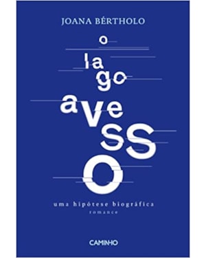 O LAGO AVESSO