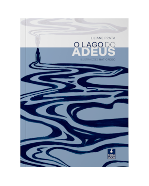 O LAGO DO ADEUS