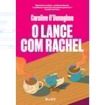 O LANCE COM RACHEL