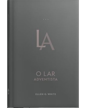 O LAR ADVENTISTA