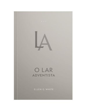 O LAR ADVENTISTA