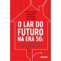 O LAR DO FUTURO NA ERA 5G