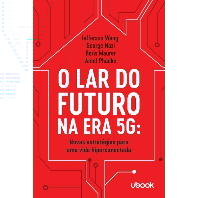 O LAR DO FUTURO NA ERA 5G