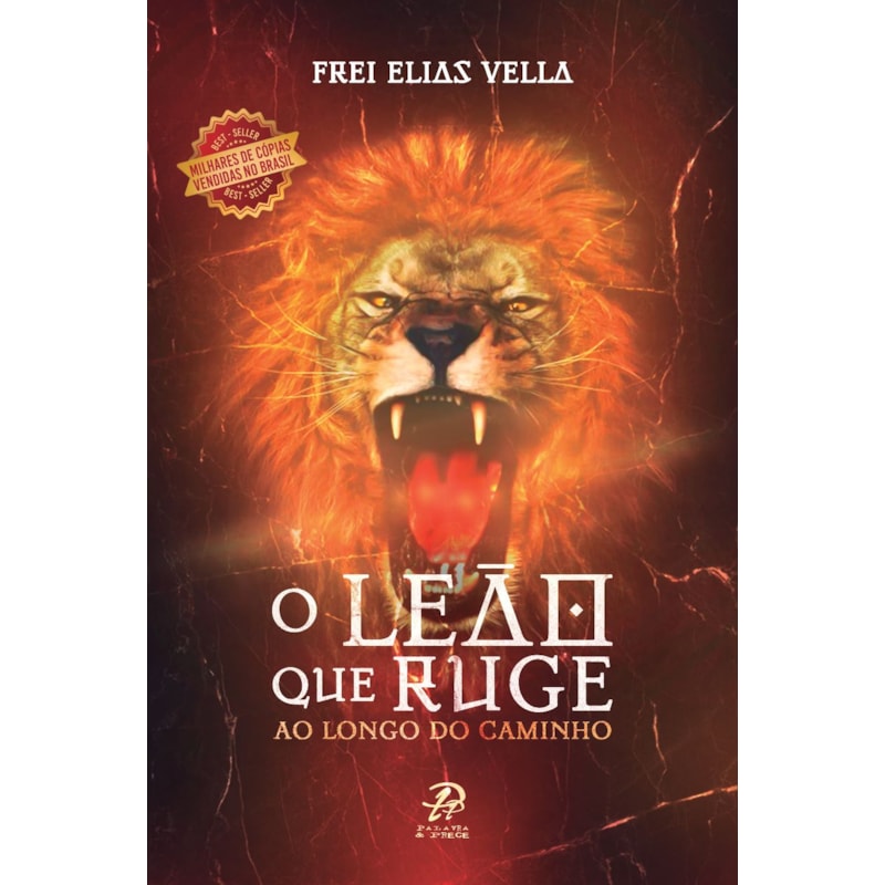 O leão que ruge: ao longo do caminho