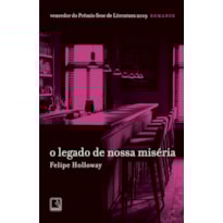 O LEGADO DE NOSSA MISÉRIA