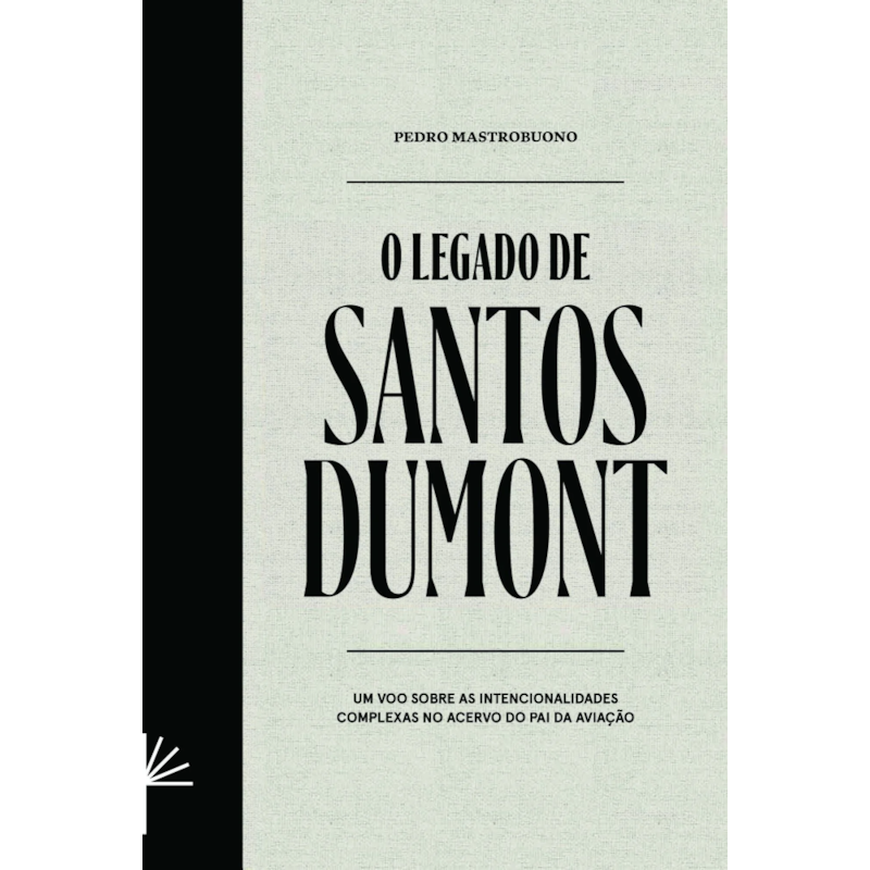 O LEGADO DE SANTOS DUMONT