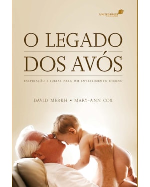 O legado dos avós