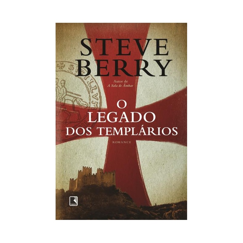 O LEGADO DOS TEMPLÁRIOS
