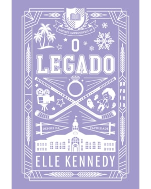 O LEGADO (NOVA EDIÇÃO): AMORES IMPROVÁVEIS VOL. 5