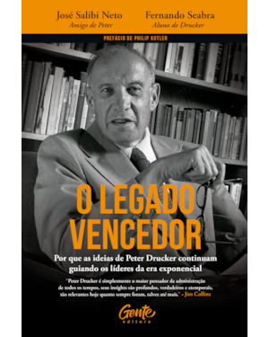 O LEGADO VENCEDOR: POR QUE AS IDEIAS DE PETER DRUCKER CONTINUAM GUIANDO OS LÍDERES DA ERA EXPONENCIAL
