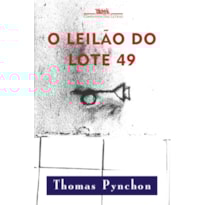 O LEILÃO DO LOTE 49