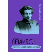 O LEITOR DE GRAMSCI