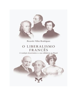 O LIBERALISMO FRANCÊS