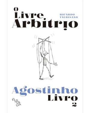 O LIVRE ARBÍTRIO - LIVRO 2