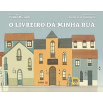 O LIVREIRO DA MINHA RUA