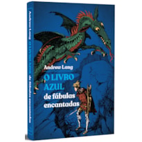 O LIVRO AZUL DE FÁBULAS ENCANTADAS: 1