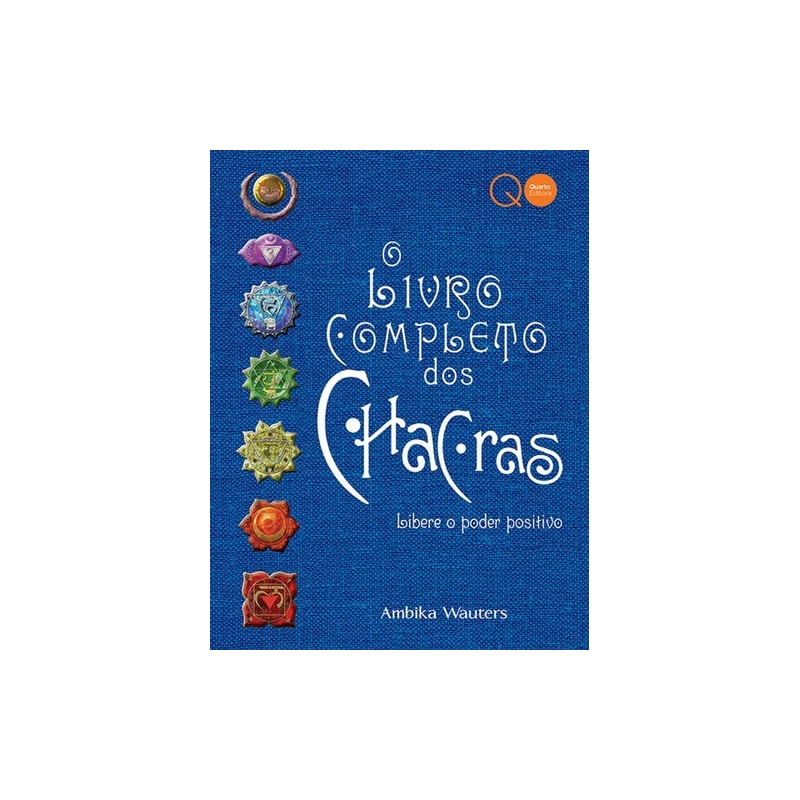 O LIVRO COMPLETO DOS CHACRAS
