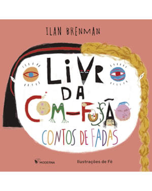 O livro da com-fusão - Contos de fadas