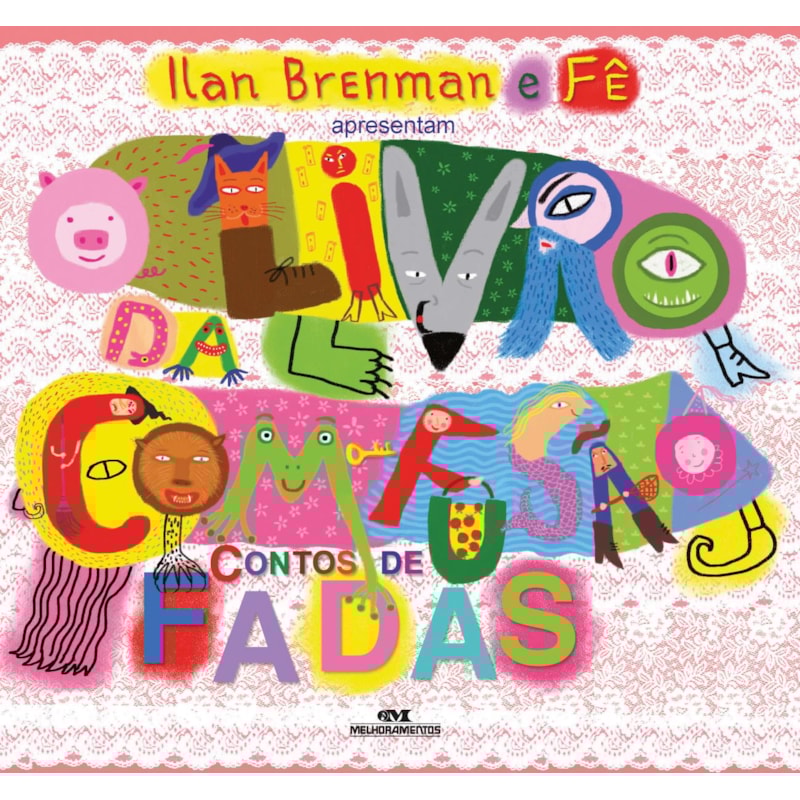 O LIVRO DA COM-FUSÃO - CONTOS DE FADAS