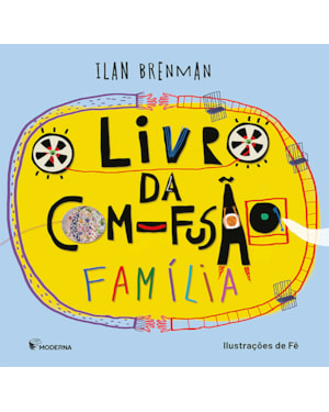 O livro da Com-fusão - Família