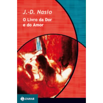 O LIVRO DA DOR E DO AMOR