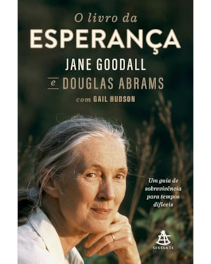 O LIVRO DA ESPERANÇA: UM GUIA DE SOBREVIVÊNCIA PARA TEMPOS DIFÍCEIS