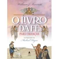 O LIVRO DA FÉ PARA CRIANÇAS