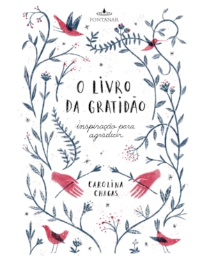 O LIVRO DA GRATIDÃO: INSPIRAÇÃO PARA AGRADECER