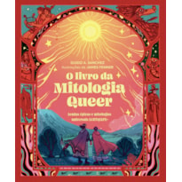 O LIVRO DA MITOLOGIA QUEER