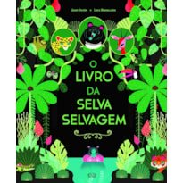 O LIVRO DA SELVA SELVAGEM