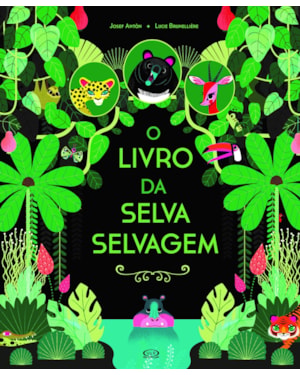 O LIVRO DA SELVA SELVAGEM
