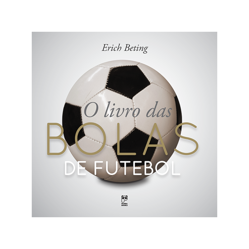 O LIVRO DAS BOLAS DE FUTEBOL