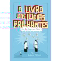 O LIVRO DAS IDEIAS BRILHANTES