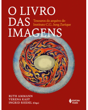 O LIVRO DAS IMAGENS: TESOUROS DO ARQUIVO DO INSTITUTO C.G. JUNG ZURIQUE