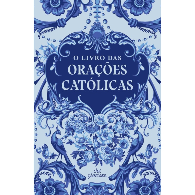 O LIVRO DAS ORAÇÕES CATÓLICAS: CAPA FLORAL