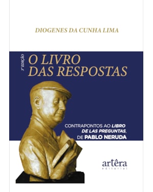 O LIVRO DAS RESPOSTAS CONTRAPONTOS AO LIBRO DE LAS PREGUNTAS DE PABLO NERUDA