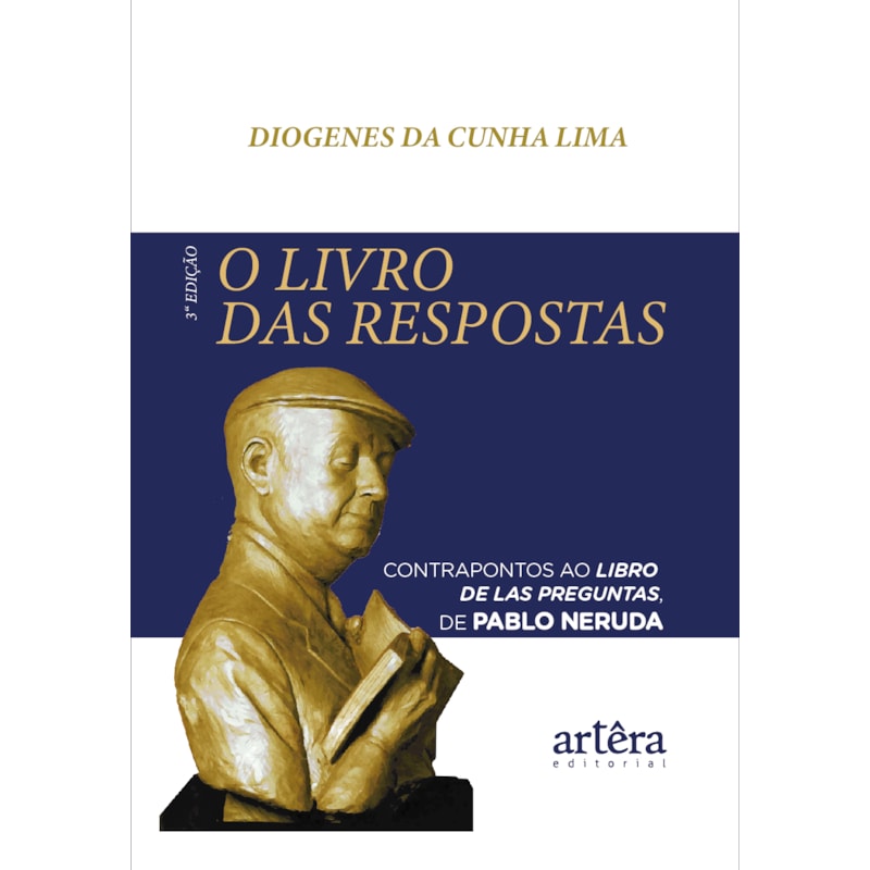 O LIVRO DAS RESPOSTAS CONTRAPONTOS AO LIBRO DE LAS PREGUNTAS DE PABLO NERUDA