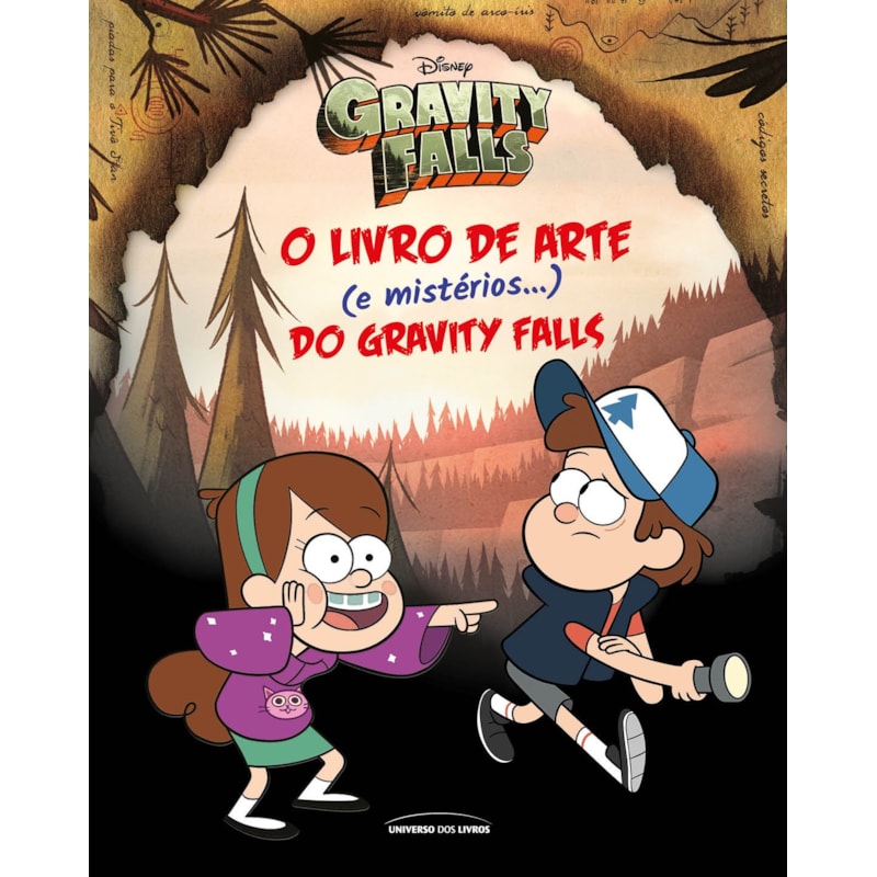 O LIVRO DE ARTE (E MISTÉRIOS...) DO GRAVITY FALLS