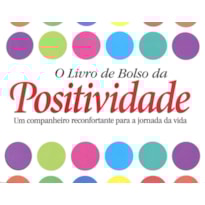 O Livro de Bolso da Positividade