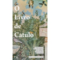 O LIVRO DE CATULO